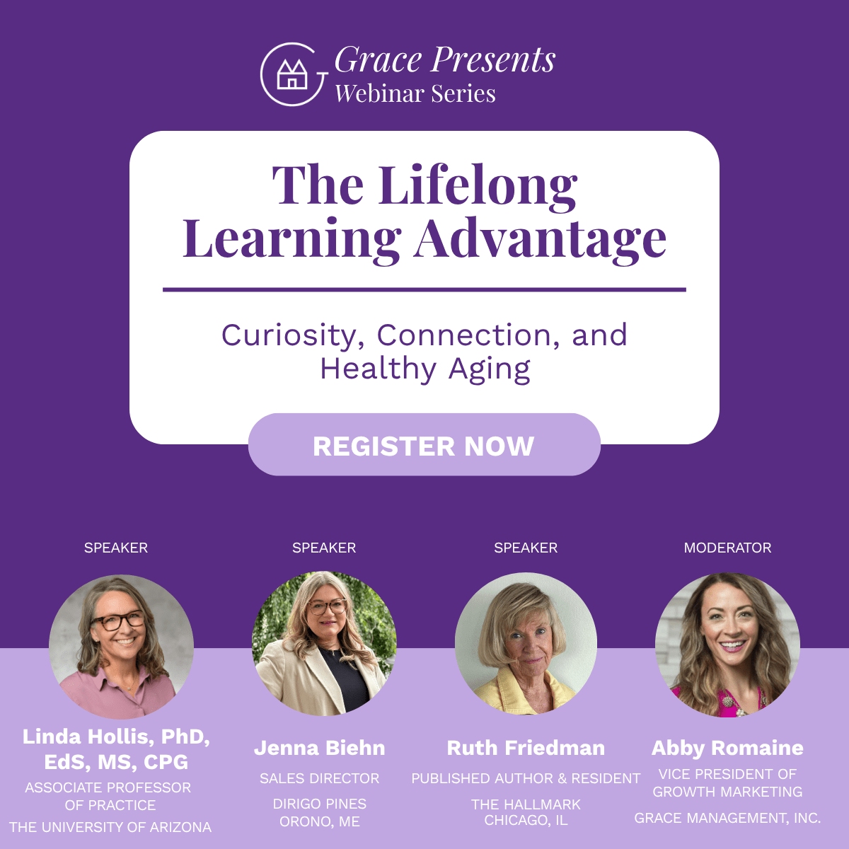 Promo banner for Grace Presents Webinar Series: 'The Lifelong Learning Advantage' with 'Register Now' button and four speakers: Linda Hollis, Jenna Biehn, Ruth Friedman, and Abby Romaine (moderator).
